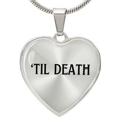Til Death Necklace Cute Wedding Day of Goft for Fiance Wife to Be, First Anniversary 1st Anniversary Gift, Dark Romance Lover Necklace
