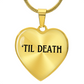 Til Death Necklace Cute Wedding Day of Goft for Fiance Wife to Be, First Anniversary 1st Anniversary Gift, Dark Romance Lover Necklace