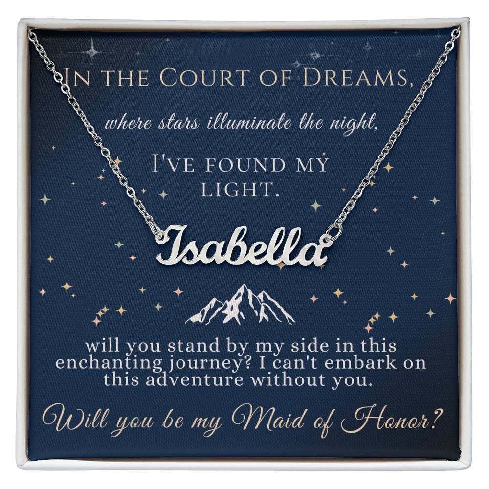 Maid of Honor Court of Dreams