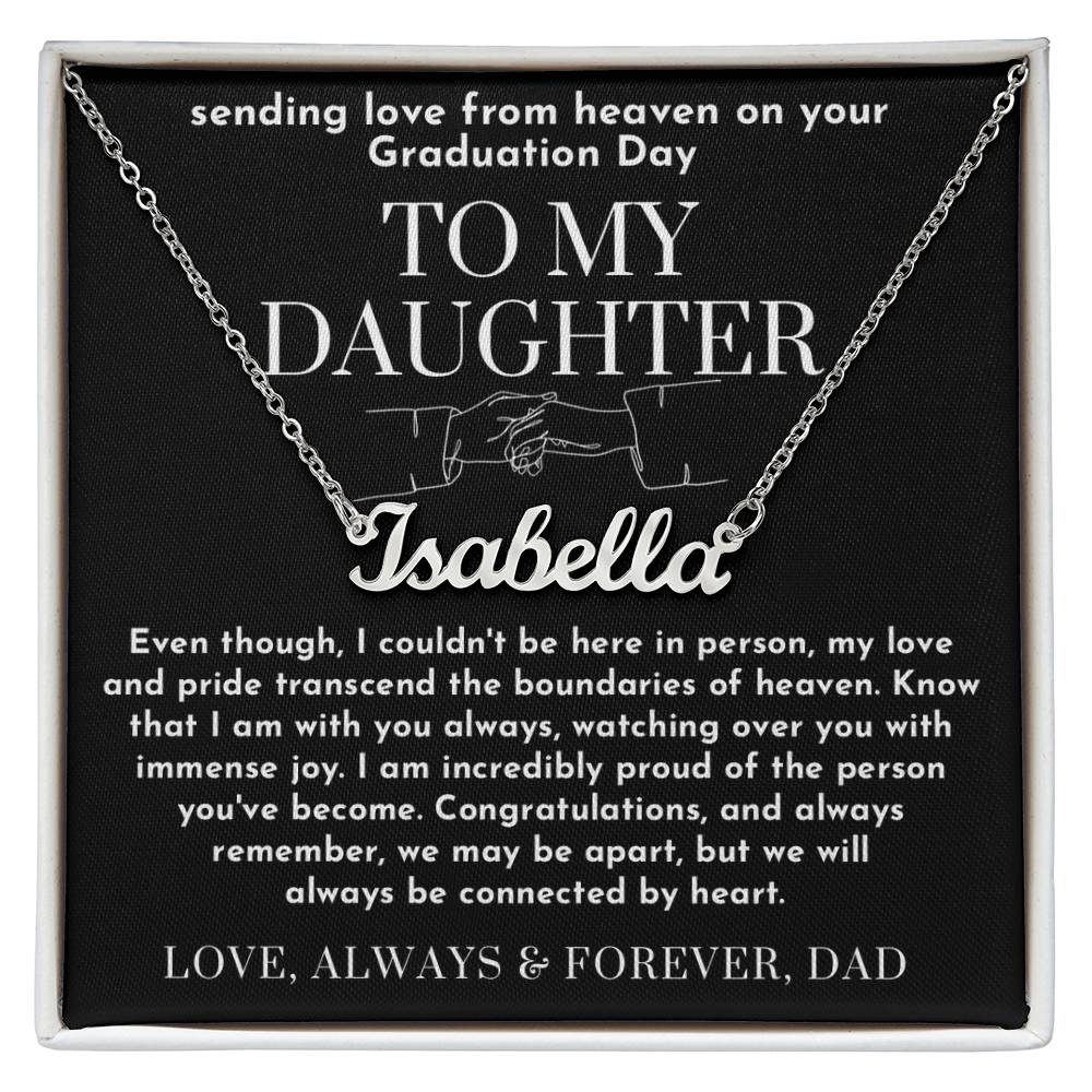 To My Daughter Graduation Gift from Heaven