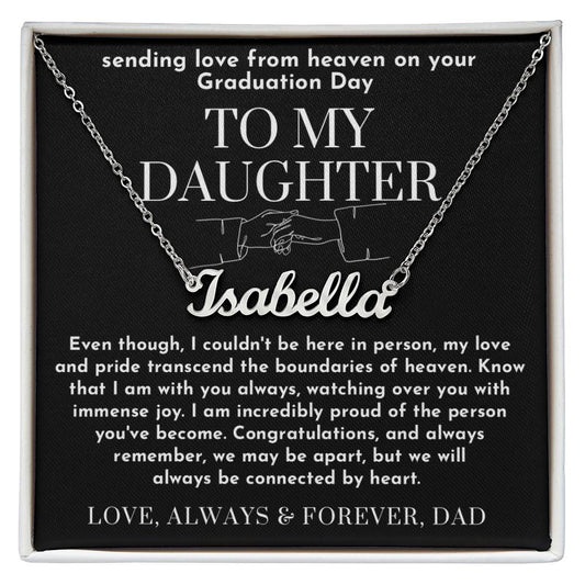 To My Daughter Graduation Gift from Heaven