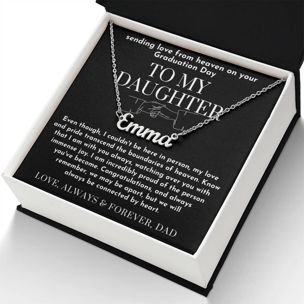 To My Daughter Graduation Gift from Heaven