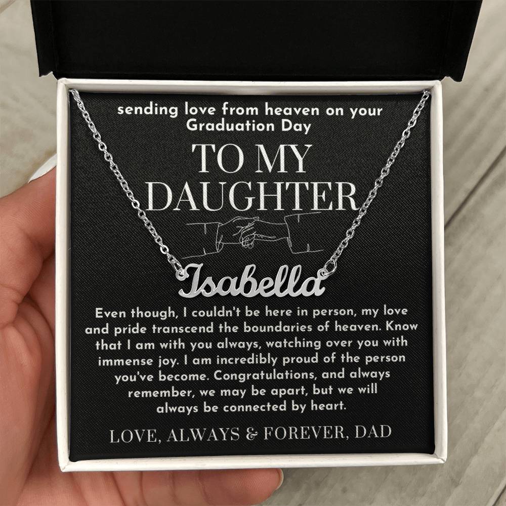 To My Daughter Graduation Gift from Heaven