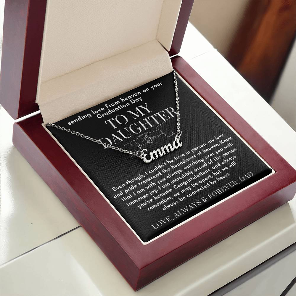 To My Daughter Graduation Gift from Heaven