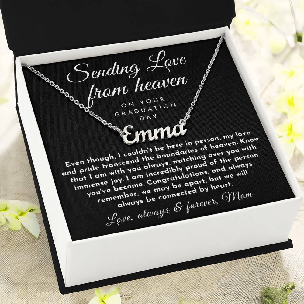 Sending Love From Heaven, GradUation Gift from Mother