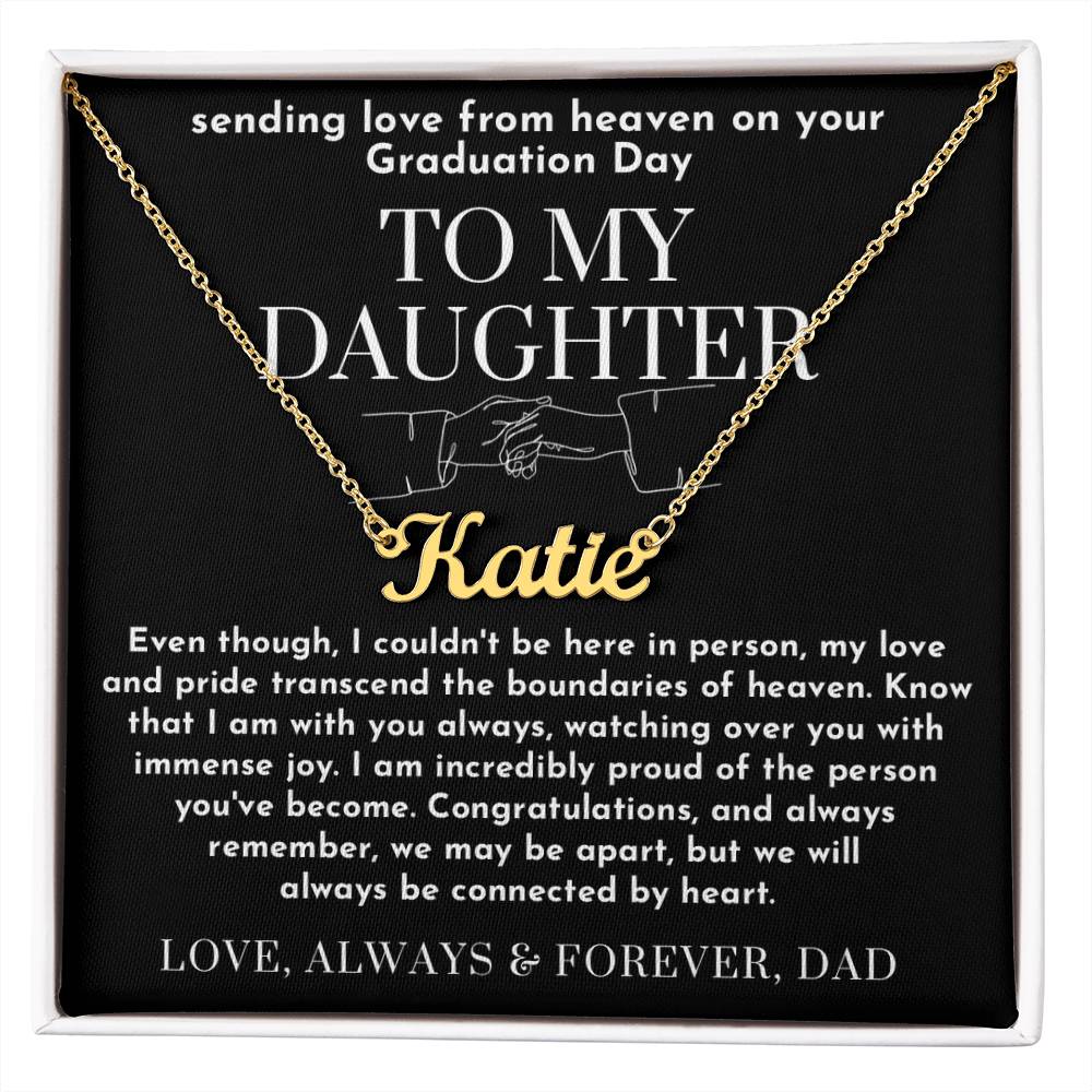 To My Daughter Graduation Gift from Heaven