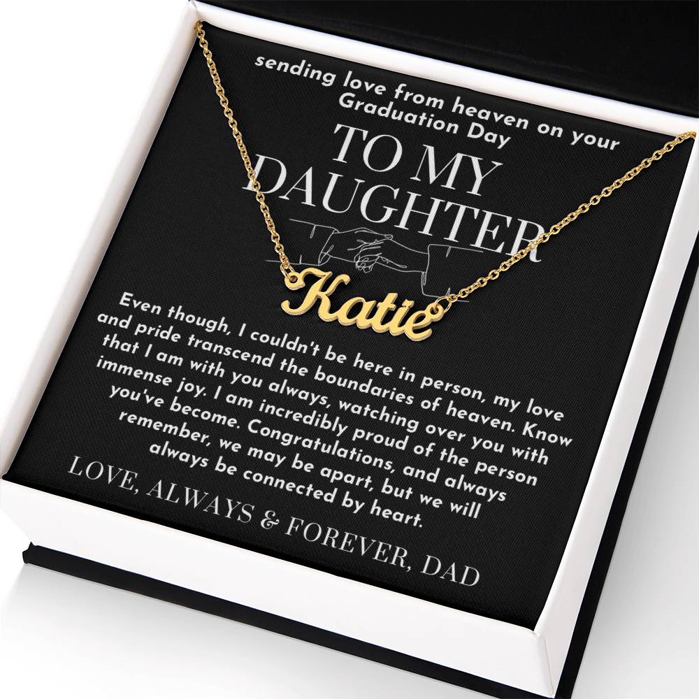 To My Daughter Graduation Gift from Heaven