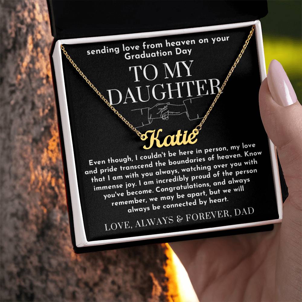 To My Daughter Graduation Gift from Heaven