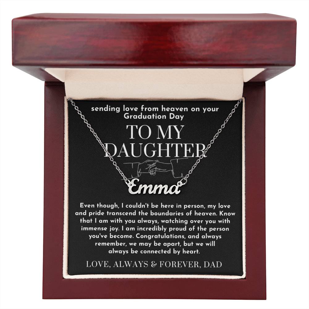 To My Daughter Graduation Gift from Heaven