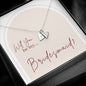 Will You be My Bridesmaid Proposal Necklaces with Heart Monogram in LED Lit Wood Box